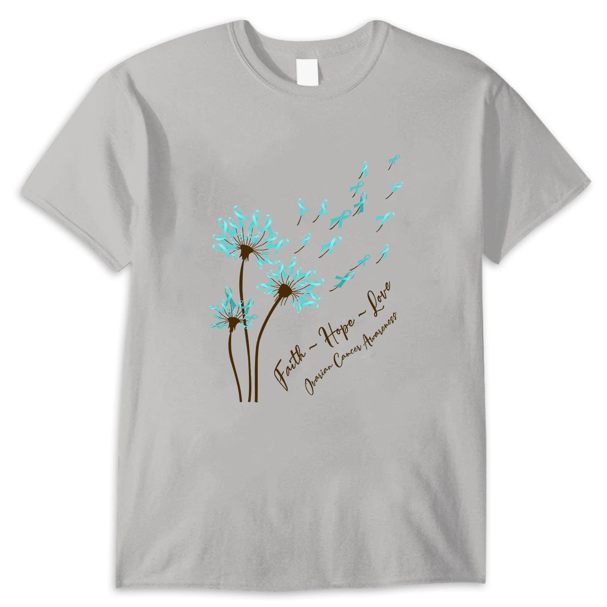 Dandelion Faith Hope Love Ovarian Cancer Awareness Shirt
