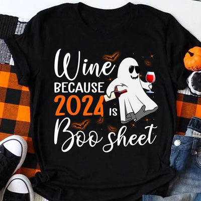 2024 Is Boo Sheet, Halloween Wine Shirts