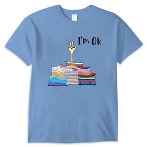 I'm Ok Sewing Hand T Shirt, Shirts