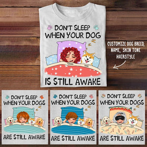 Camiseta personalizada para amantes de los perros: no duermas cuando tus perros aún estén despiertos