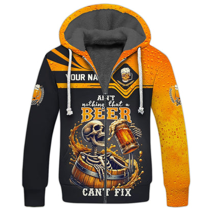 Beer Custom Name T-Shirts Aint't Nothing That A Beer Can't Fix 3D Shirt Gift For Beer Lovers, All Over Printed