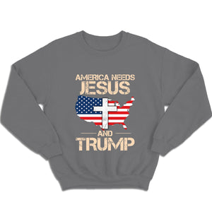 America Needs Jesus And Trump Shirts