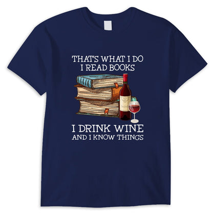Eso es lo que hago Leo libros Bebo vino Sé cosas Camisetas
