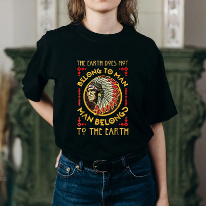 La Tierra no pertenece al hombre, camisetas de los nativos americanos