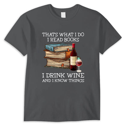 Eso es lo que hago Leo libros Bebo vino Sé cosas Camisetas