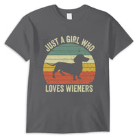 Just A Girl Who Loves Wieners Dachshund Shirts