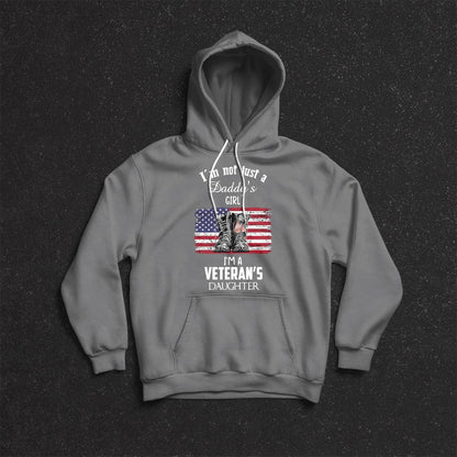 I'm Not Just A Daddy's Little Girl, I'm A Veteran Daughter Shirts