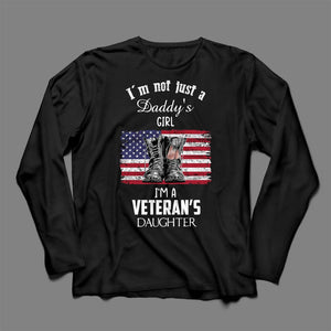 I'm Not Just A Daddy's Little Girl, I'm A Veteran Daughter Shirts