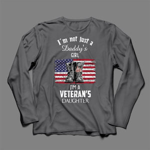 I'm Not Just A Daddy's Little Girl, I'm A Veteran Daughter Shirts