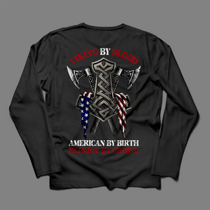 Patriotic Shirts For Men Viking By Blood, American By Birth, Patriot By Choice, Patriotic American Shirts