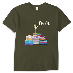 I'm Ok Sewing T Shirt, Shirts