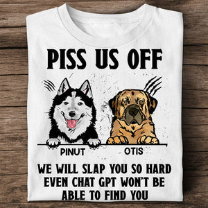 Camiseta personalizada para perro - Piss Us Off