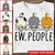 Camiseta personalizada con diseño de gato - Ew People