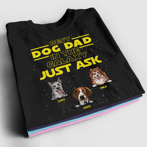 Personalized Dog Shirt - Best Dog Dad In The Galaxy Just Ask