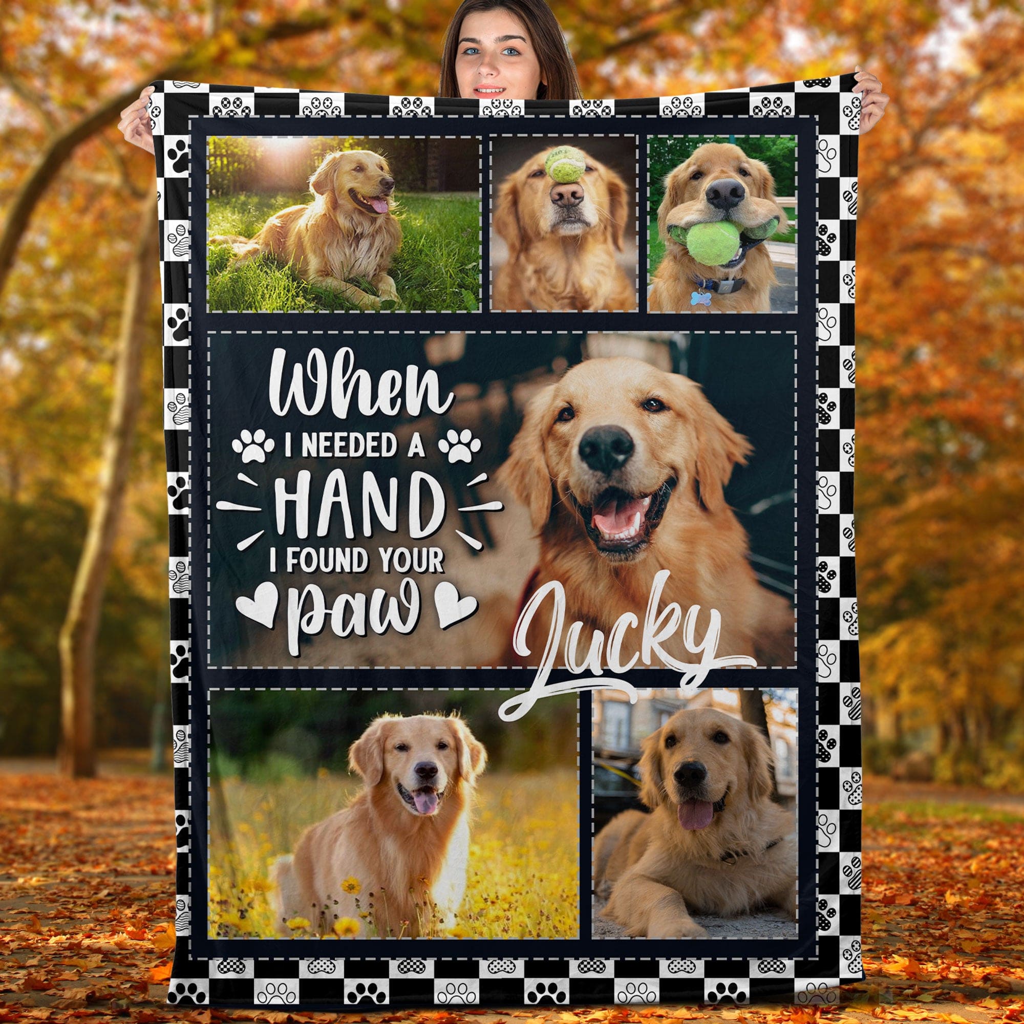 Personalized Dog Blanket - When I Need A Hand, I Found Yor Paw