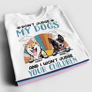 Camiseta personalizada para perros: no juzgues a mis perros y yo no juzgaré a tus hijos