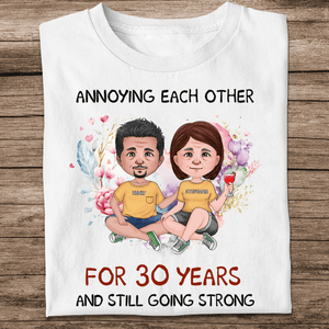 Personalized Couple T-shirt - Annoying Each Other For Many Years And Still Going Strong