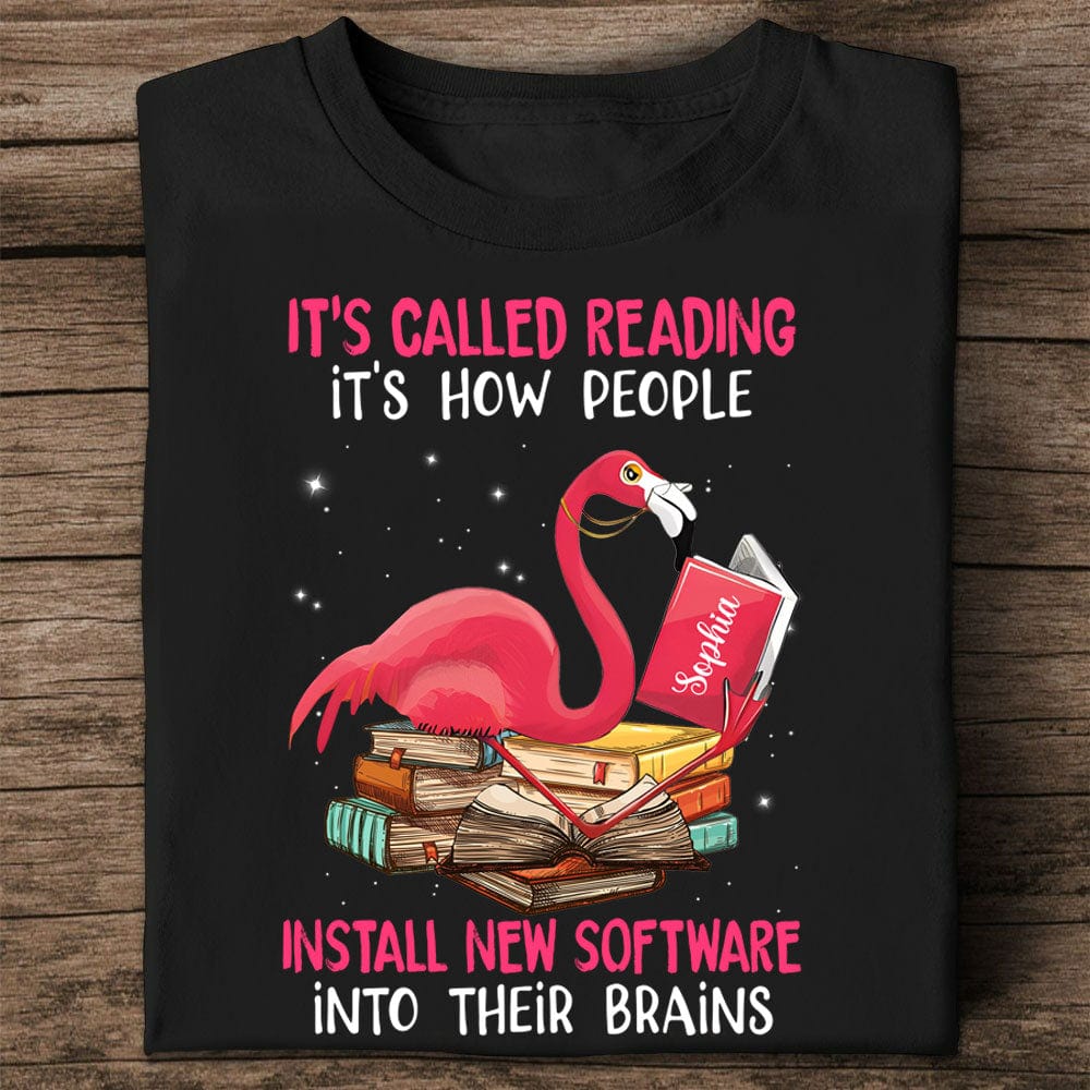 Personalized Flamingo Shirt - It's Called Reading It's How People