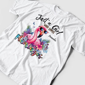 Personalized Flamingo Shirt - Just A Girl Who Loves Flamingos