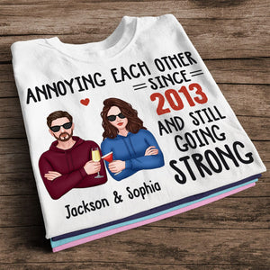 Personalized Couple T-shirt - Annoying Each Other Since Year And Still Going Strong