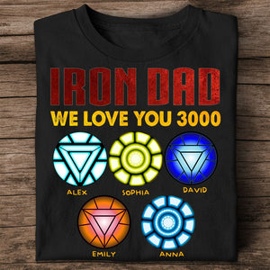 Personalized Family Shirt -  Iron Dad We Love You 3000