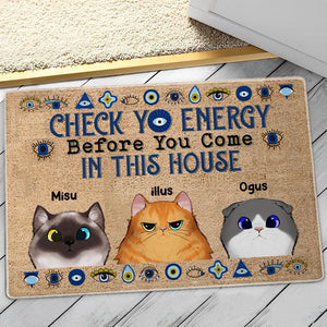 Personalized Cat Doormat - Check Ya Energy Before You Come In This House