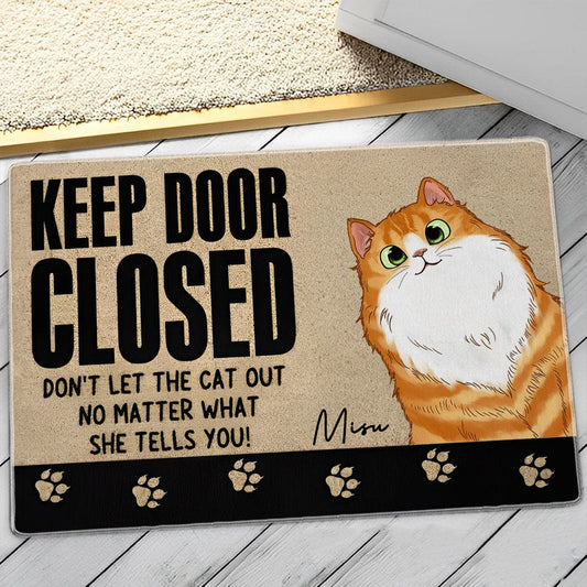 Felpudo personalizado para gatos: mantén la puerta cerrada y no dejes salir al gato sin importar lo que te diga