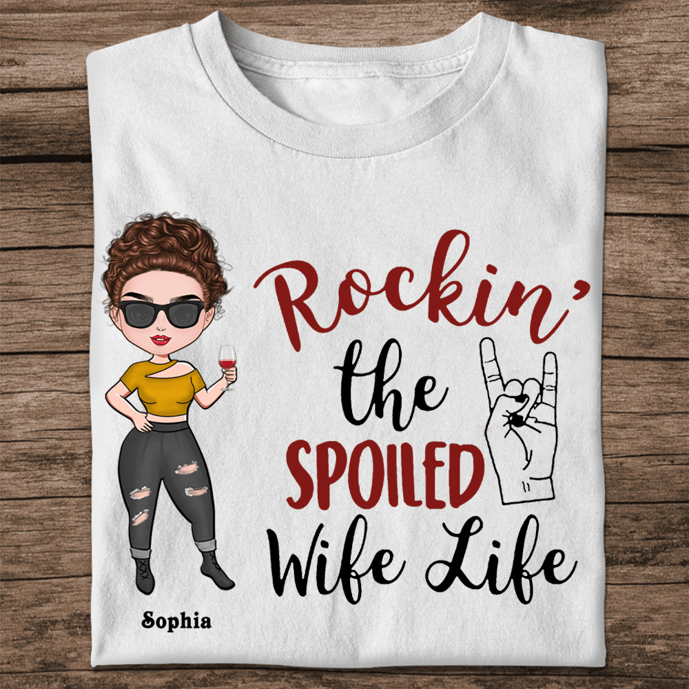 Personalized Woman T-shirt - Rockin's The Spoiled Wife Life