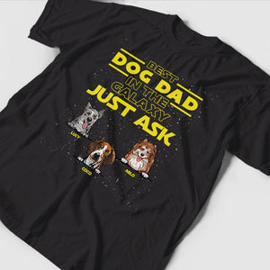 Personalized Dog Shirt - Best Dog Dad In The Galaxy Just Ask