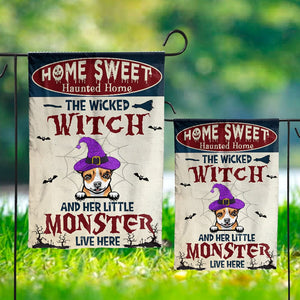 Chihuahua House & Garden Flag, Home Sweet Haunted Home, The Wicked Witch And Her Little Monster Chihuahua Live Here