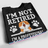 Personalized Cat Shirt - I'm Not Retired, I'm A Professional Cat Dad