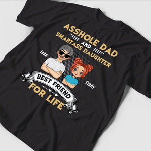 Personalized Family Shirt - Asshole Dad And Smartass Daughter