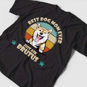 Personalized Dog Shirt - Best Dog Mom Ever