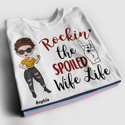 Personalized Woman T-shirt - Rockin's The Spoiled Wife Life