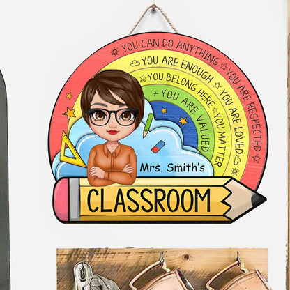 Letrero de madera redondo personalizado para profesores: puedes hacer cualquier cosa, eres respetado