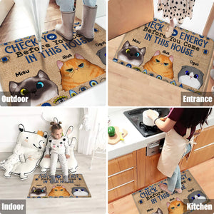 Personalized Cat Doormat - Check Ya Energy Before You Come In This House