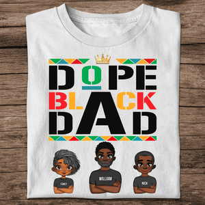 Personalized Family Shirt -  Dope Black Dad