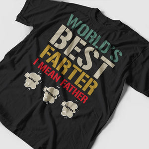 Personalized Family Shirt -  World's Best Farter I Mean Father