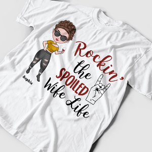 Personalized Woman T-shirt - Rockin's The Spoiled Wife Life