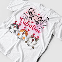 Personalized Cat Shirt - My Cat Is My Valentine