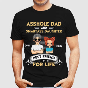 Personalized Family Shirt - Asshole Dad And Smartass Daughter