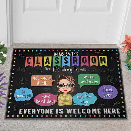 Personalized Teacher Doormat - In Ms.Teacher's Classroom , It's Okay To Everyone Is Welcome Here