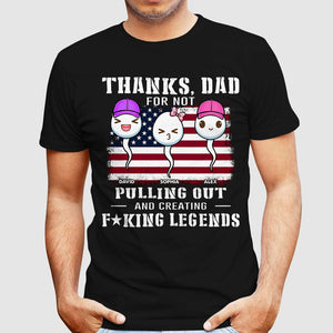 Personalized Family Shirt - Thanks, Dad For Not Pulling Out