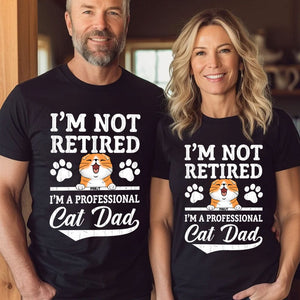 Camiseta de gato personalizada: no estoy jubilado, soy un papá de gatos profesional