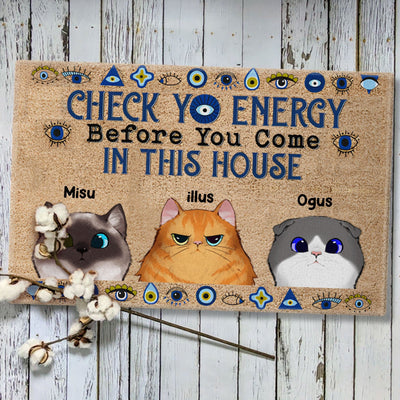 Personalized Cat Doormat - Check Ya Energy Before You Come In This House