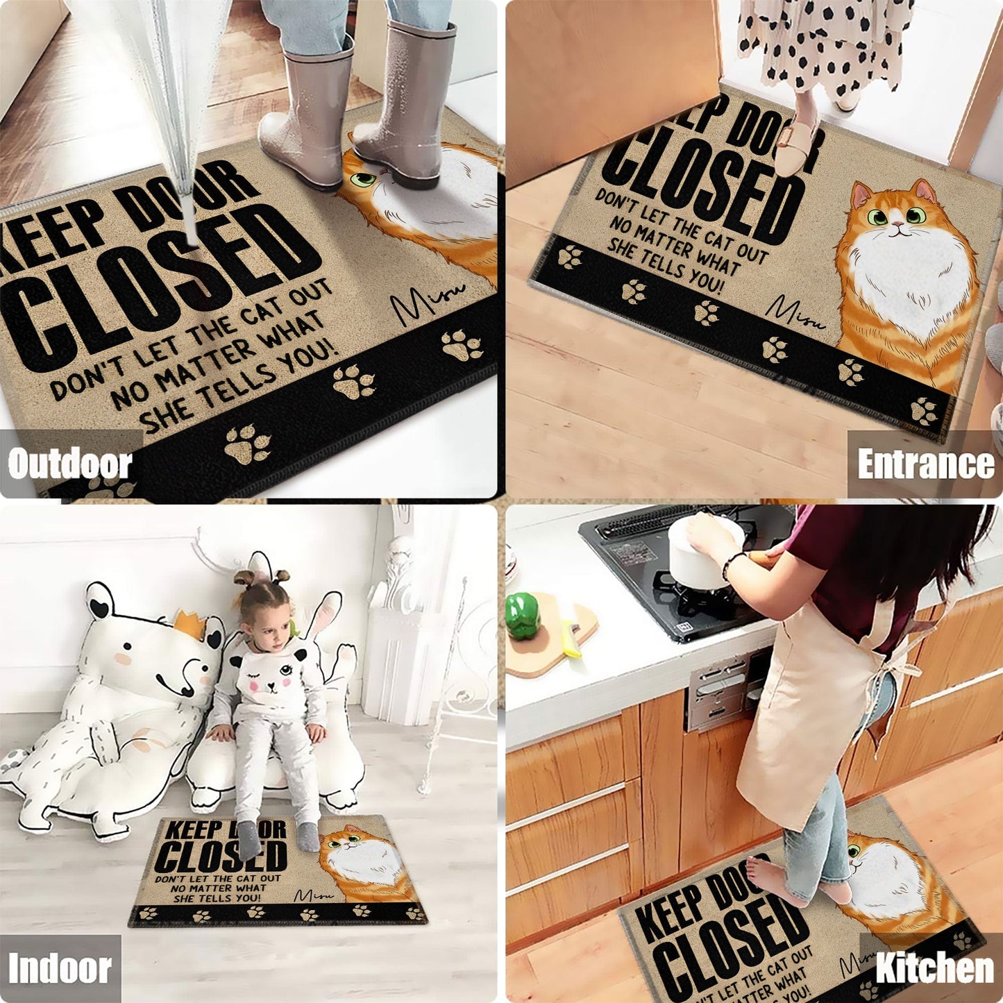 Felpudo personalizado para gatos: mantén la puerta cerrada y no dejes salir al gato sin importar lo que te diga