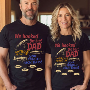 Personalized Family Shirt -  We Hooked The Best Dad