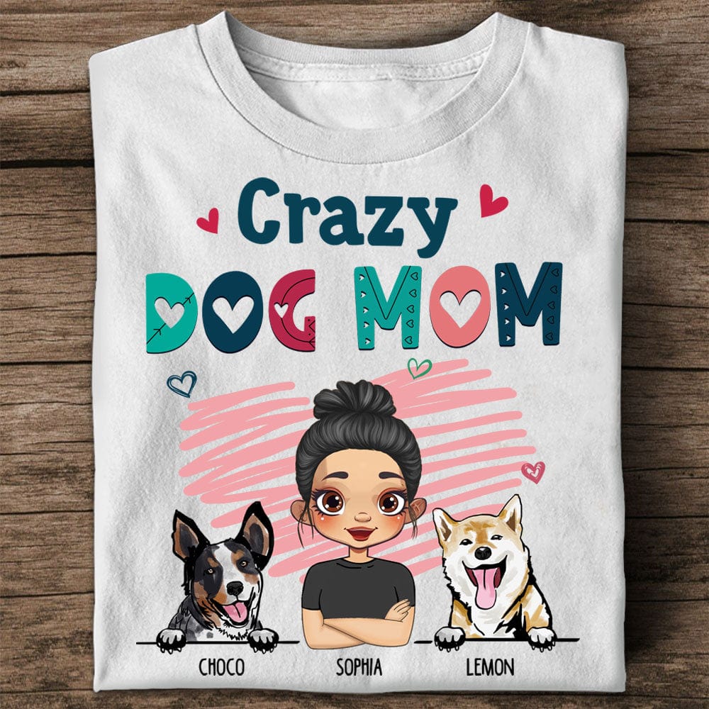 Personalized Dog Shirt - Crazy Dog Mom