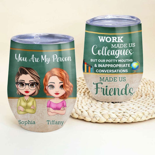 Vaso de vino personalizado para profesores: Eres mi persona El trabajo nos hizo colegas