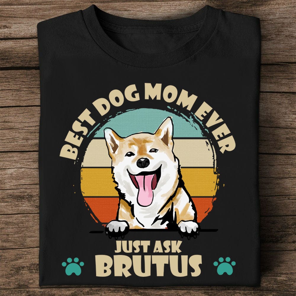 Personalized Dog Shirt - Best Dog Mom Ever